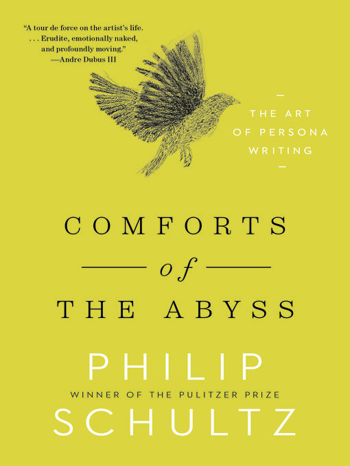 Title details for Comforts of the Abyss by Philip Schultz - Available